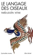 Couverture du livre « Le langage des oiseaux » de Farid Ud-Din' Attar aux éditions Albin Michel