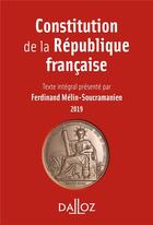 Couverture du livre « Constitution de la république française (édition 2019) » de Ferdinand Melin-Soucramanien aux éditions Dalloz