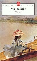 Couverture du livre « Yvette » de Guy de Maupassant aux éditions Le Livre De Poche