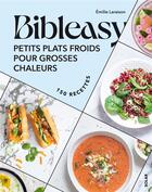 Couverture du livre « Petits plats froids pour grosses chaleurs - bibleasy » de Emilie Laraison aux éditions Solar