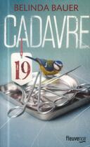 Couverture du livre « Cadavre 19 » de Belinda Bauer aux éditions Fleuve Editions