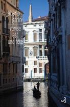 Couverture du livre « Venise est une fête » de Alberto Garlini aux éditions Christian Bourgois