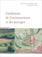 Couverture du livre « Géohistoire de l'environnement et des paysages » de  aux éditions Cnrs
