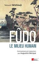 Couverture du livre « Fûdo, le milieu humain » de Tetsuro Watsuji aux éditions Cnrs