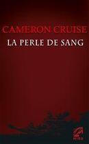 Couverture du livre « La perle de sang » de Cruise-C aux éditions Harlequin