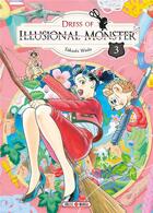 Couverture du livre « Dress of illusional monster Tome 3 » de Takashi Wada aux éditions Soleil