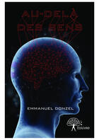 Couverture du livre « Au dela des sens » de Donzel Emmanuel aux éditions Editions Edilivre