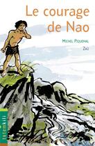 Couverture du livre « Le courage de Nao » de Michel Piquemal et Zau aux éditions Rue Du Monde