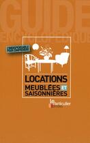 Couverture du livre « Locations meublées et saisonnières » de  aux éditions Le Particulier