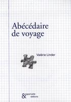 Couverture du livre « Abécédaire de voyage » de Valerie Linder aux éditions Esperluete