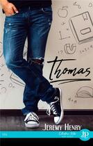 Couverture du livre « Thomas » de Jeremy Henry aux éditions Juno Publishing