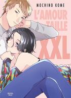 Couverture du livre « L'amour taille XXL » de Mochino Kome aux éditions Boy's Love