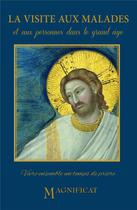 Couverture du livre « La visite aux malades » de Magnificat aux éditions Magnificat