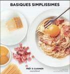 Couverture du livre « Basiques prêts à cuisiner » de  aux éditions Marabout