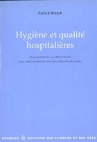 Couverture du livre « Hygiene et qualite » de Patrick Breack aux éditions Hermann