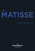 Couverture du livre « Ecrits et propos sur l'art » de Henri Matisse aux éditions Hermann