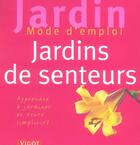 Couverture du livre « Jardins De Senteurs » de Urban aux éditions Vigot