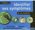Couverture du livre « Identifier ses symptômes à la carte » de Schalenzer N aux éditions Vigot