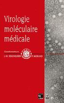 Couverture du livre « Virologie moléculaire médicale (collection Génie génétique) » de Seigneurin J-M. aux éditions Tec Et Doc