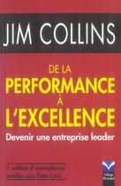 Couverture du livre « Performance a l'excellence (de la) » de Jim Collins aux éditions Pearson