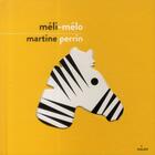 Couverture du livre « Méli-mélo » de Martine Perrin aux éditions Milan
