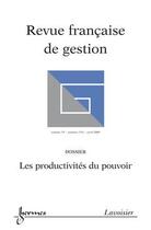 Couverture du livre « Les productivites du pouvoir (revue francaise de gestion volume 35 n. 193 avril 2009) » de  aux éditions Hermes Science Publications