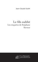 Couverture du livre « Le fils oublié » de Jean-Claude Dutilh aux éditions Le Manuscrit