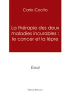 Couverture du livre « La Therapie Des 2 Maladies Incurables » de Cocito aux éditions Benevent