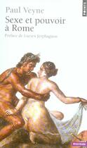 Couverture du livre « Sexe et pouvoir à Rome » de Paul Veyne aux éditions Points