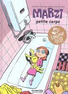 Couverture du livre « Marzi Tome 1 : petite carpe » de Marzena Sowa et Sylvain Savoia aux éditions Dupuis