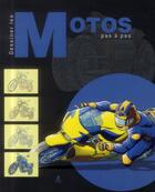 Couverture du livre « Dessiner pas à pas les motos » de  aux éditions Place Des Victoires