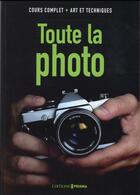 Couverture du livre « Toute la photo » de  aux éditions Prisma