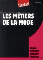 Couverture du livre « Les métiers de la mode » de Dominique Perez aux éditions L'etudiant