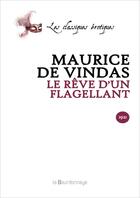 Couverture du livre « Reve D'Un Flagellant » de Vindas Maurice De aux éditions La Bourdonnaye