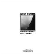 Couverture du livre « Nous qui sommes sans crainte » de Friedrich Nietzsche aux éditions Manucius