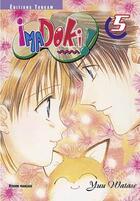 Couverture du livre « Imadoki ! Tome 5 » de Yuu Watase aux éditions Delcourt