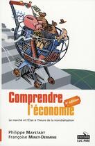 Couverture du livre « Comprendre l'économie ; le marché et l'Etat à l'heure de la mondialisation » de  aux éditions Luc Pire