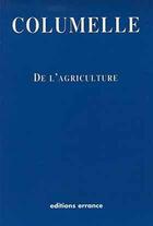 Couverture du livre « De l'agriculture » de Columelle aux éditions Errance