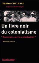 Couverture du livre « Un livre noir du colonialisme » de Felicien Challaye aux éditions Nuits Rouges
