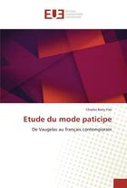 Couverture du livre « Etude du mode paticipe » de Bony Yao Charles aux éditions Editions Universitaires Europeennes