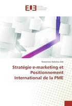 Couverture du livre « Strategie e-marketing et positionnement international de la pme » de Ado Nawainaou aux éditions Editions Universitaires Europeennes