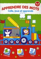 Couverture du livre « Apprendre des mots ; colle, joue et apprends » de  aux éditions Yoyo Books