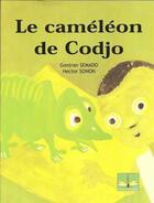 Couverture du livre « Le cameleon de codjo » de Gontran Semado aux éditions Ruisseaux D'afrique Editions