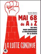 Couverture du livre « Mai 68 de A à Z ; aucoeur des 10 ans qui ont changé le monde » de Daniele Ohayon aux éditions Oskar