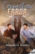 Couverture du livre « #gaymers t.3 : connection error » de Annabeth Albert aux éditions Mxm Bookmark