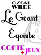 Couverture du livre « Le géant égoïste » de Oscar Wilde aux éditions Pour-enfants.fr