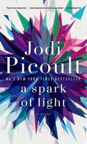 Couverture du livre « A SPARK OF LIGHT » de Jodi Picoult aux éditions Random House Us