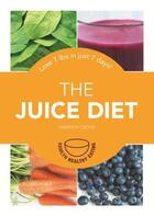 Couverture du livre « The Juice Diet » de Cross Amanda aux éditions Octopus Digital