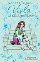 Couverture du livre « Viola in the Spotlight » de Adriana Trigiani aux éditions Simon And Schuster Uk