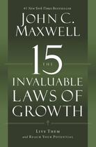 Couverture du livre « The 15 Invaluable Laws of Growth » de Maxwell John C. aux éditions Center Street